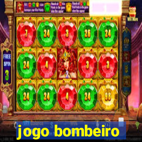 jogo bombeiro